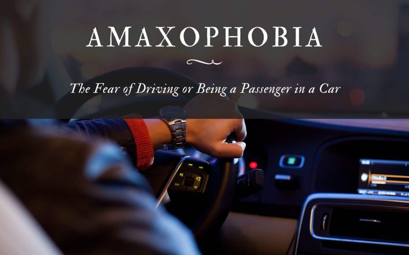 Amaxophobia: The Fear of Driving or Being a Passenger in a Car