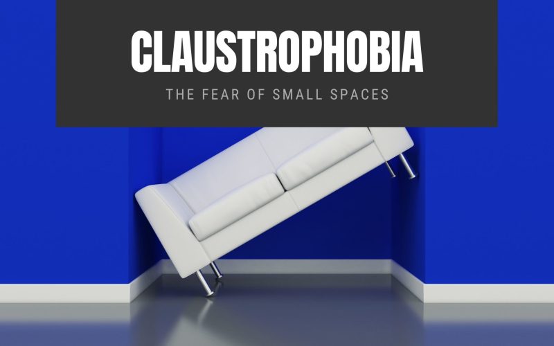 Claustrophobia: The Fear of Small Spaces