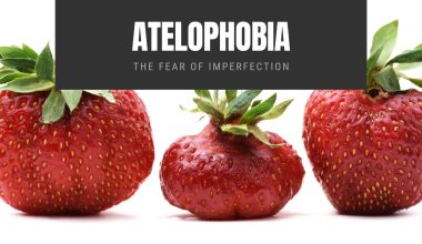 Atelophobia The Fear of Imperfection