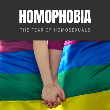 Homophobia The Fear of Homosexuals