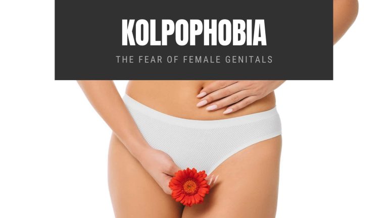 Kolpophobia The Fear of Female Genitals