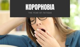 Kopophobia The Fear of Fatigue