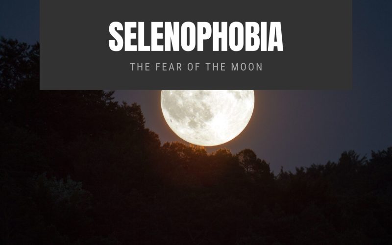 Selenophobia The Fear of the Moon