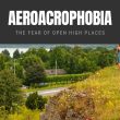 Aeroacrophobia The Fear of Open High Places