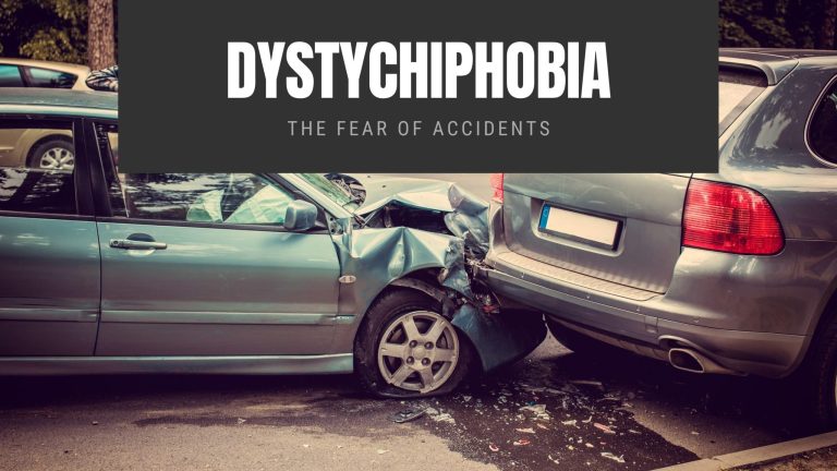 Dystychiphobia The Fear of Accidents