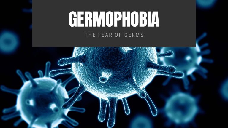 Germophobia: The Fear of Germs