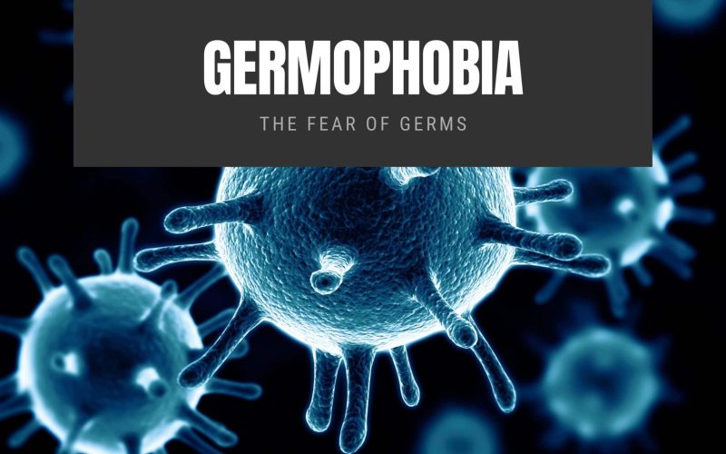 Germophobia: The Fear of Germs