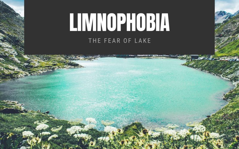 Limnophobia The Fear of Lake