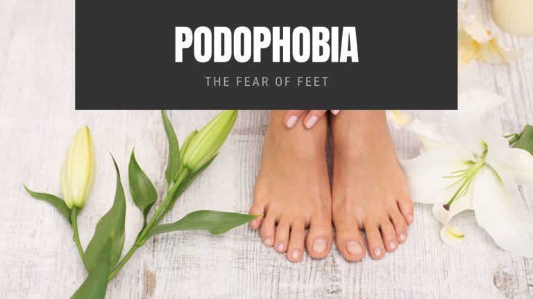 Podophobia The Fear of Feet