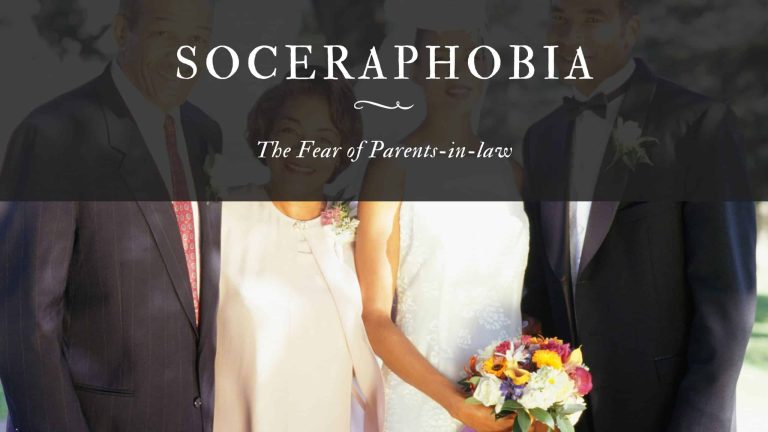 Soceraphobia The Fear of Parents-in-law