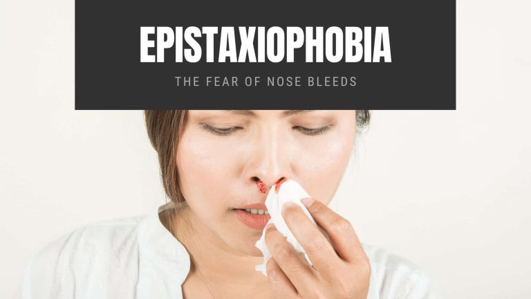Epistaxiophobia The Fear of Nose Bleeds