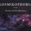 Kosmikophobia The Fear of Cosmic Phenomenon