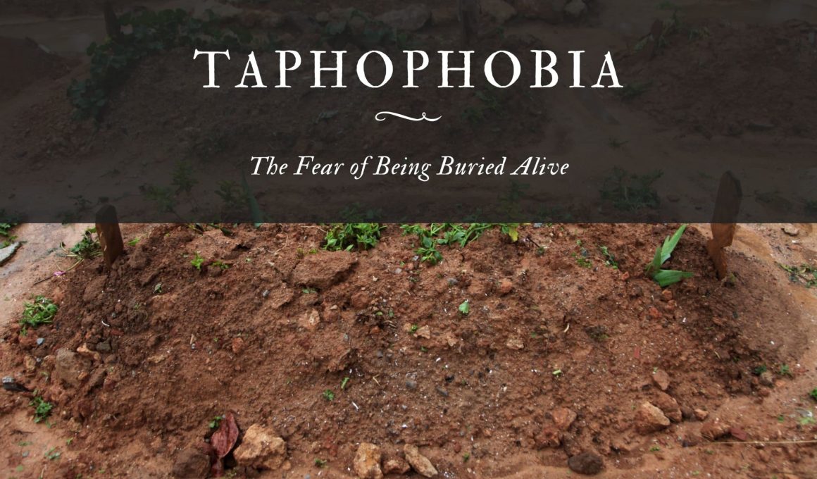 Taphophobia The Fear of Being Buried Alive