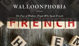 Walloonphobia The Fear of Wallons (People Who Speak French)