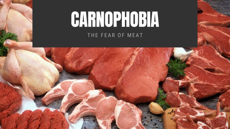 Carnophobia The Fear of Meat