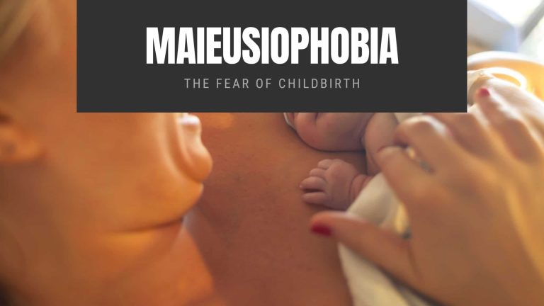 Maieusiophobia The Fear of Childbirth