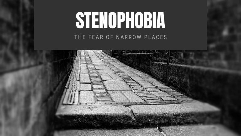 Stenophobia: The Fear of Narrow Places
