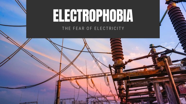 Electrophobia The Fear of Electricity