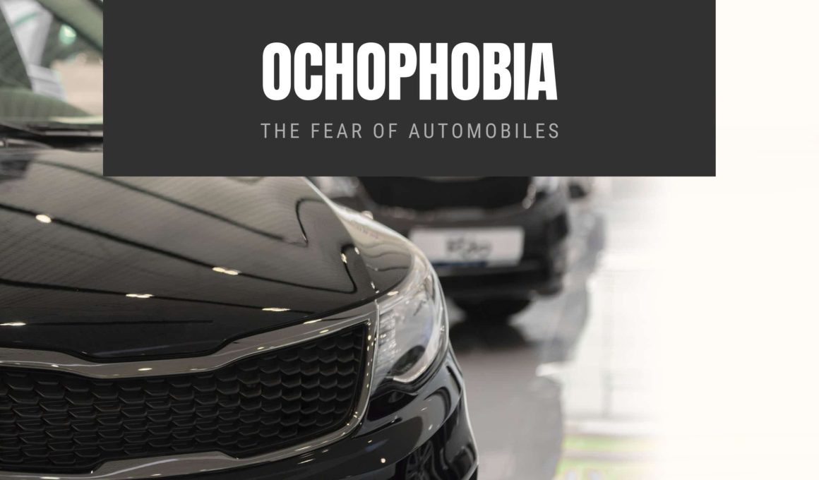 Ochophobia: The Fear of Automobiles