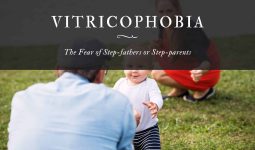 Vitricophobia: The Fear of Step-fathers or Step-parents