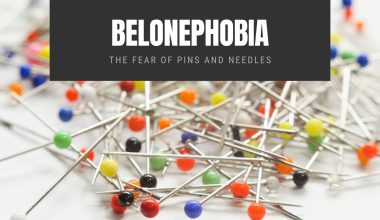 Belonephobia The Fear of Pins and Needles