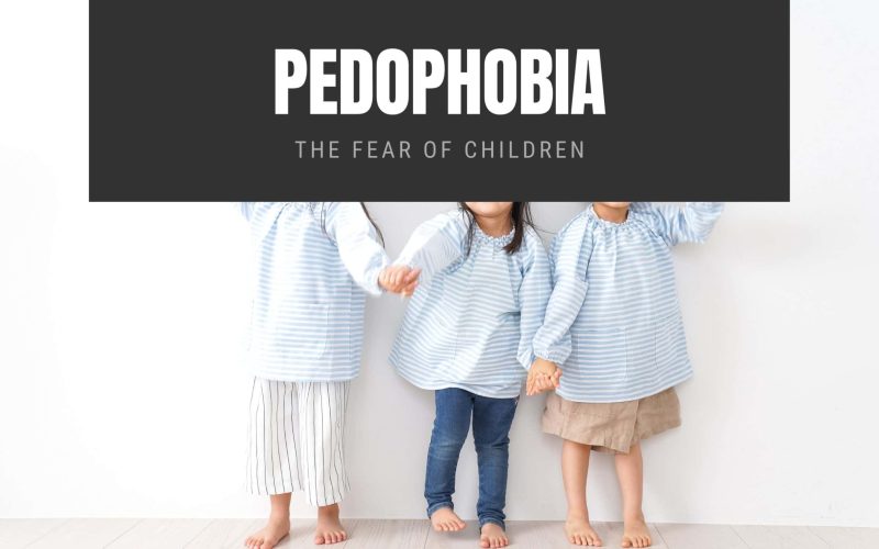 Pedophobia The Fear of Children