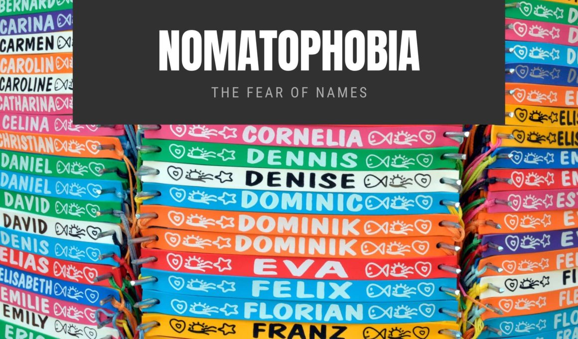 Nomatophobia: The Fear of Names