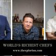 World's Richest Chefs