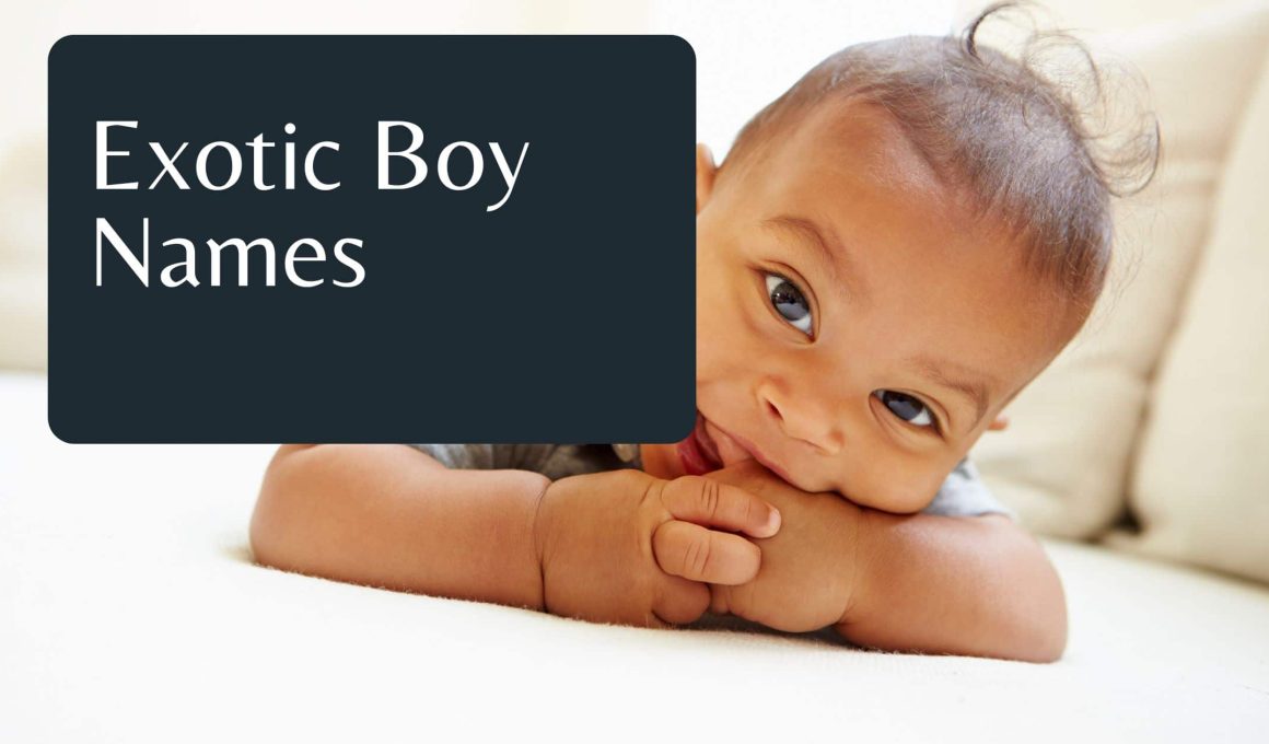 Exotic Boy Names