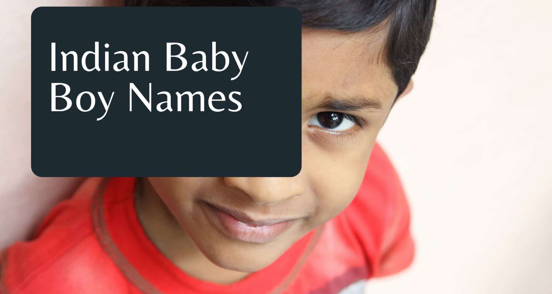 Indian Baby Boy Names