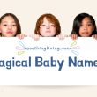 Magic Baby Names