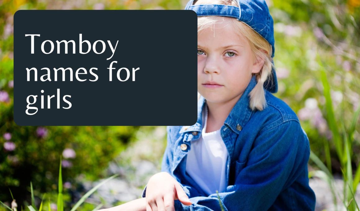 Tomboy names for girls