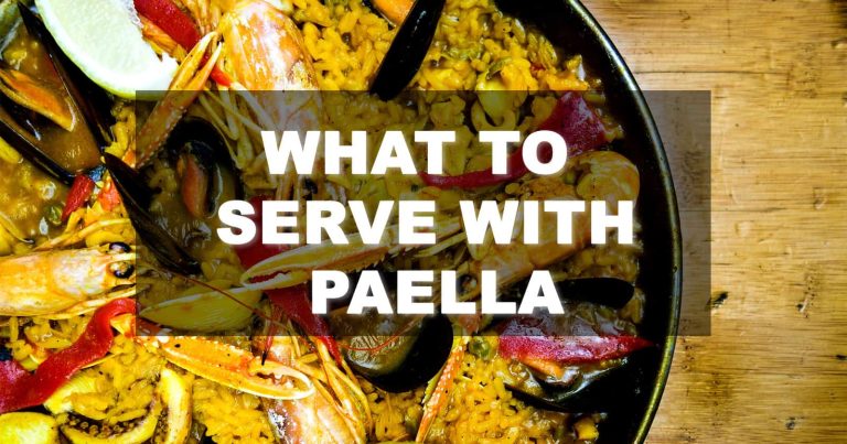 What To Serve With Paella