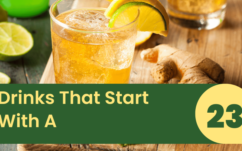 Drinks That Start With A