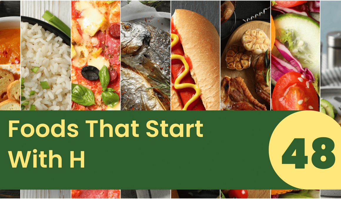 Foods That Start With H