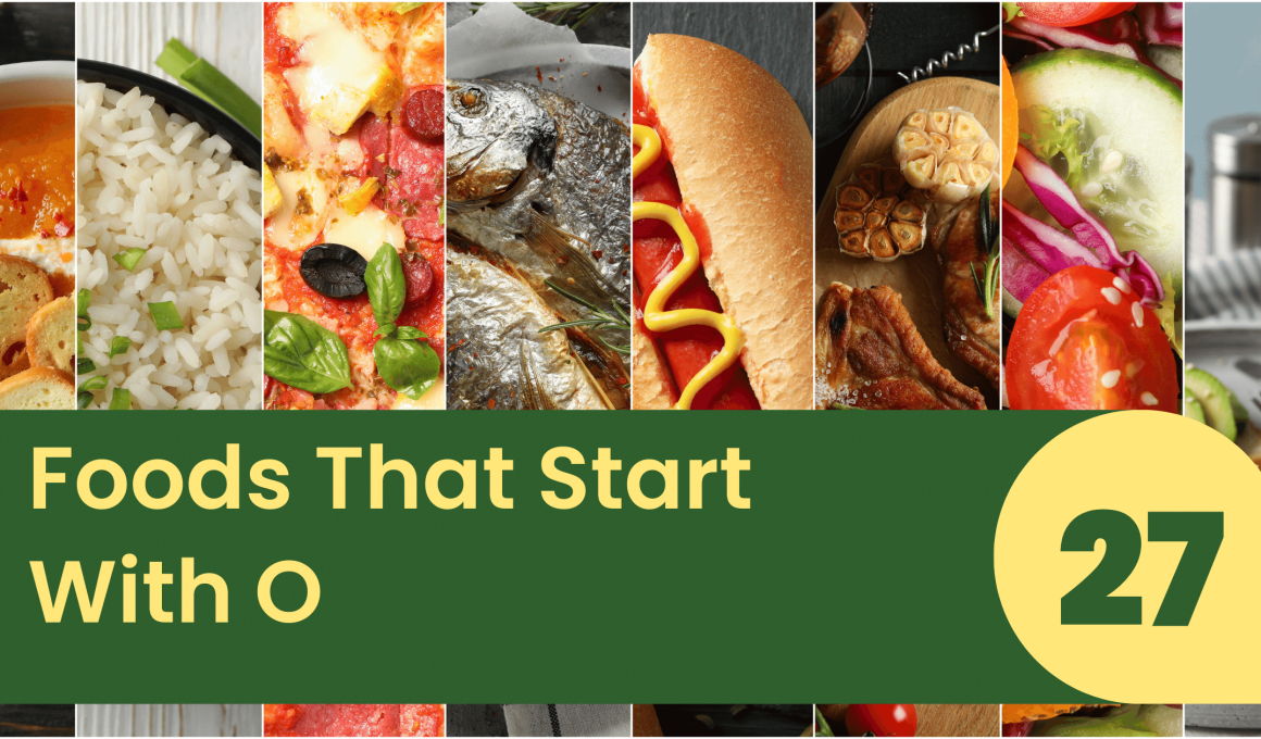 Foods That Start With O