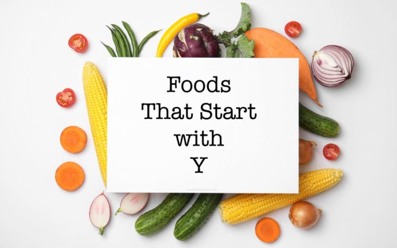 Foods That Start With Y