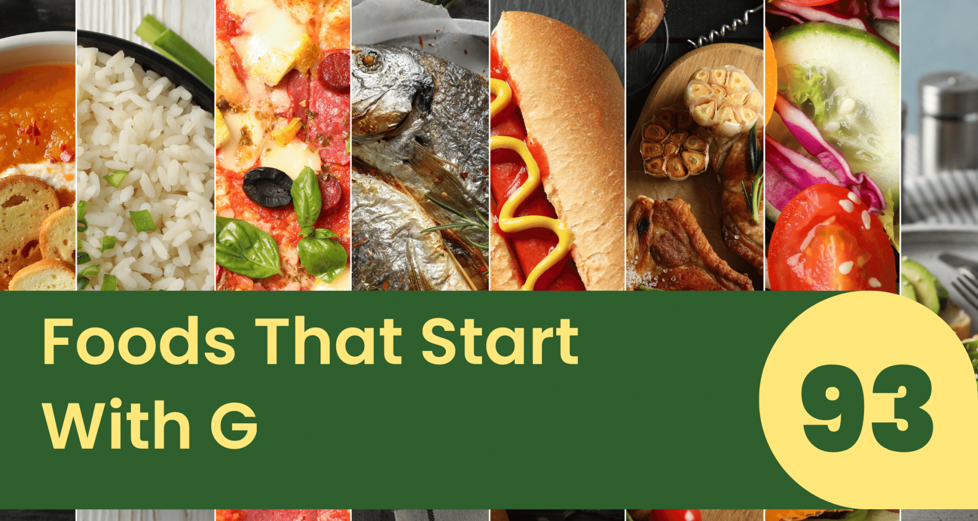 Foods That Start With G