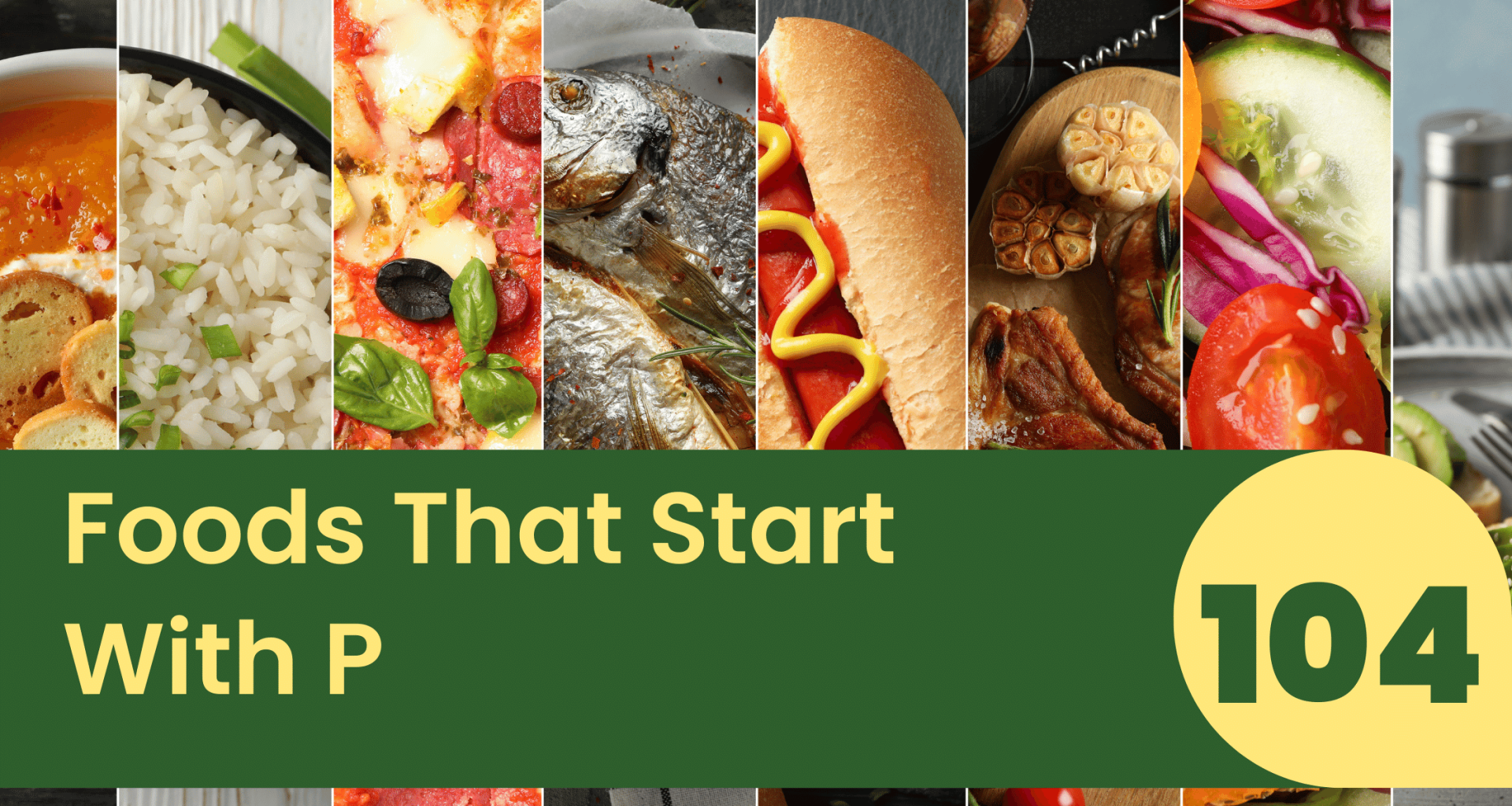 Foods That Start With P