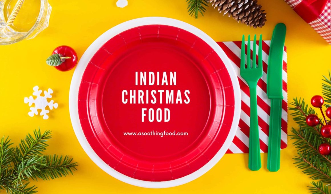 Indian Christmas Food