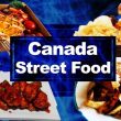 Best Street Foods in Toronto