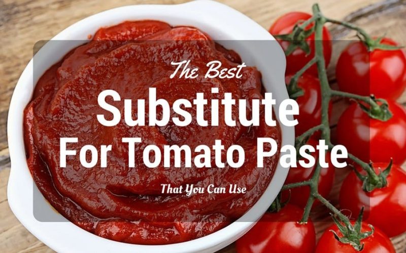 Best Substitutes for Tomato Paste