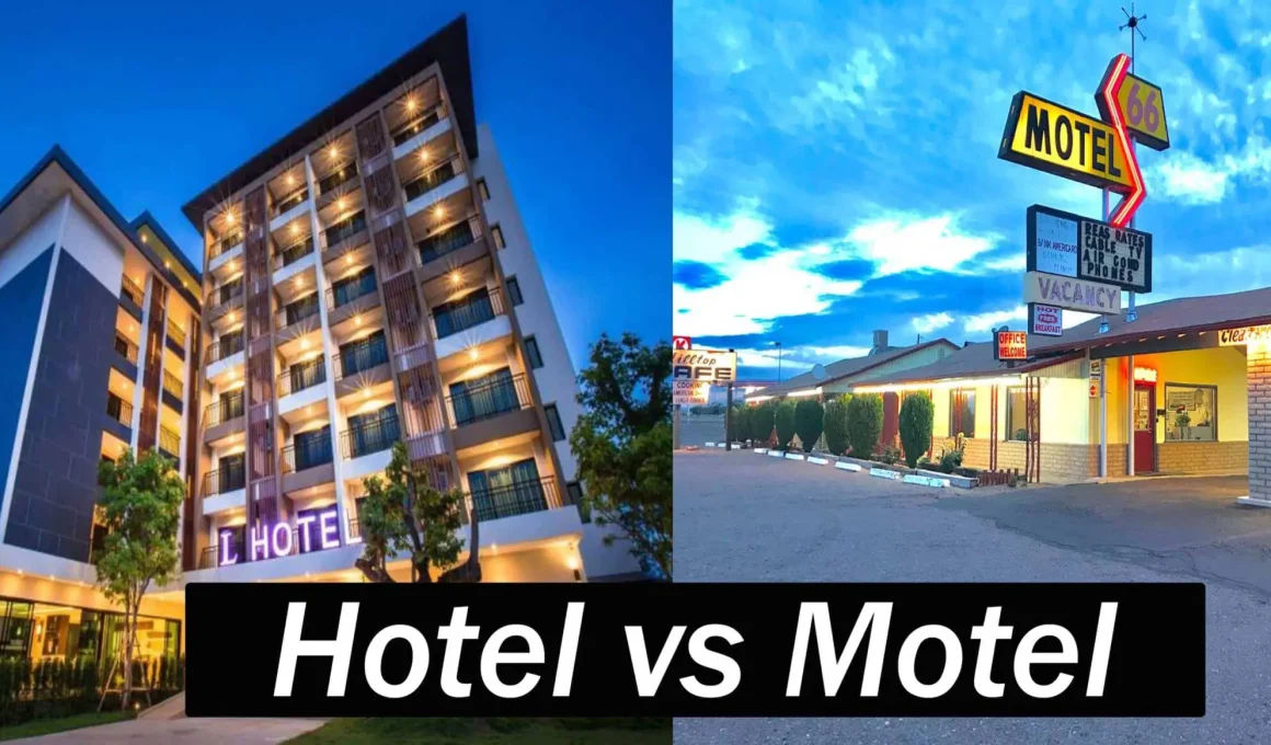 Difference Between a Hotel and a Motel