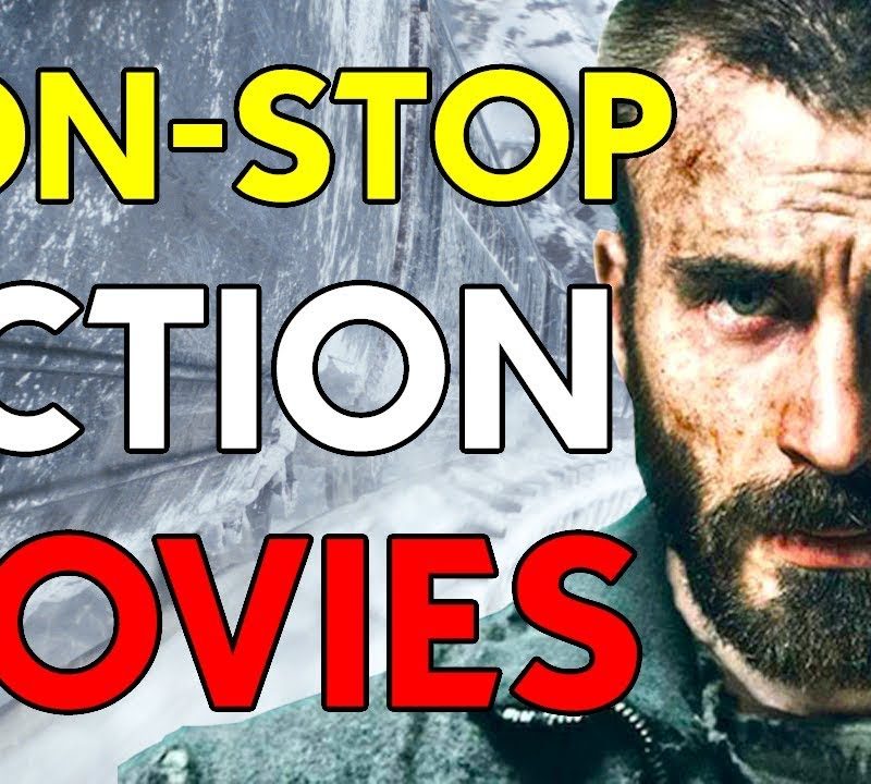 Movies With Non-stop Action