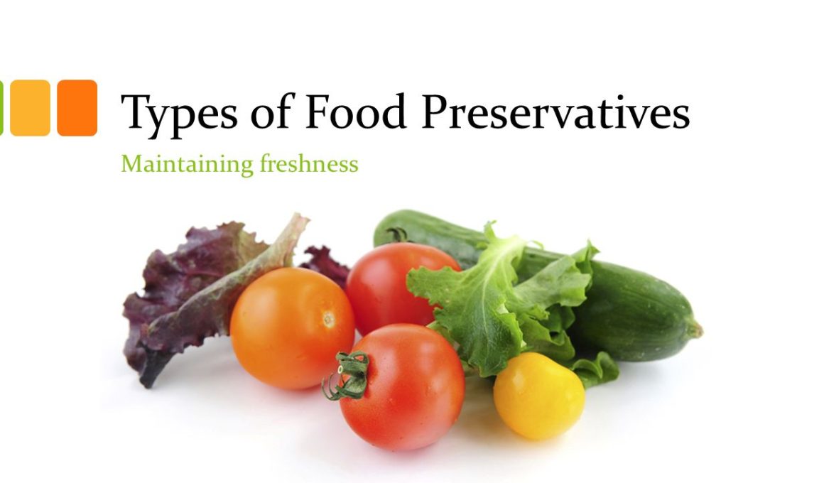 Types of Food Preservatives