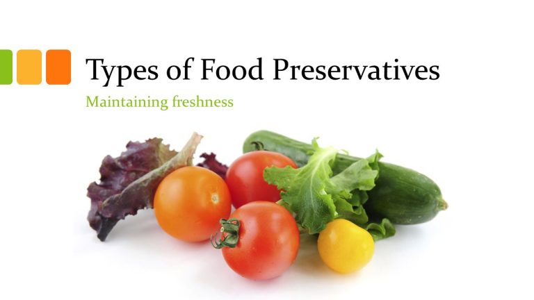 3 Different Types of Food Preservatives You Should Know