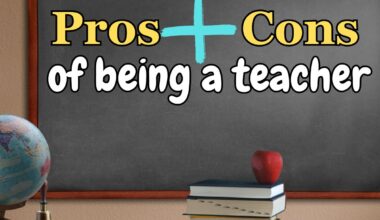 Pros and Cons of Being a Teacher