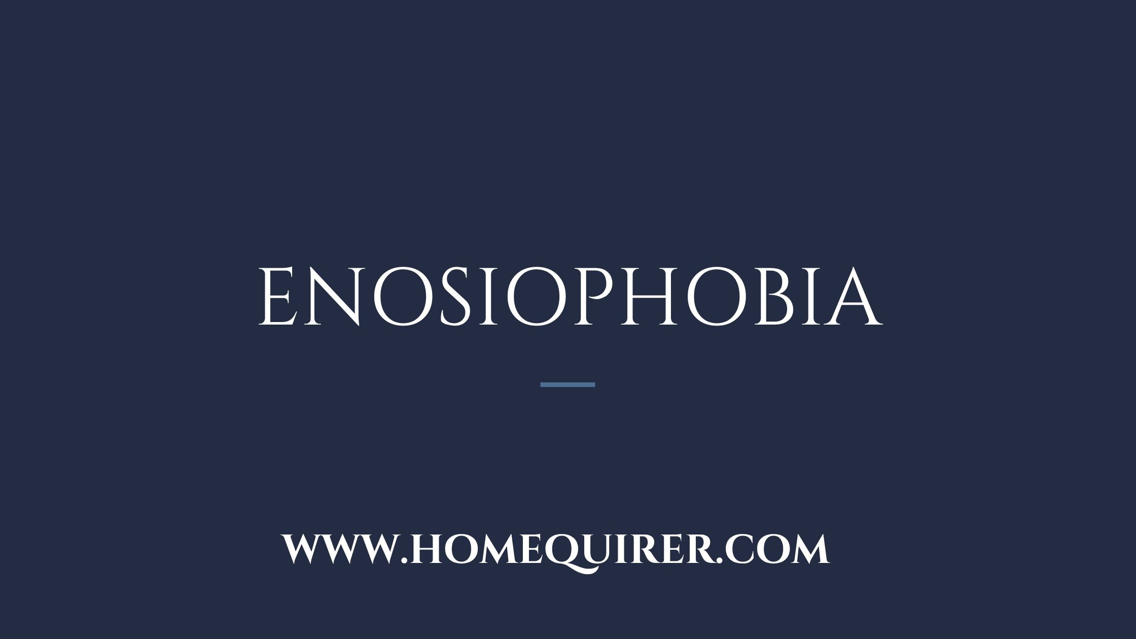 enosiophobia