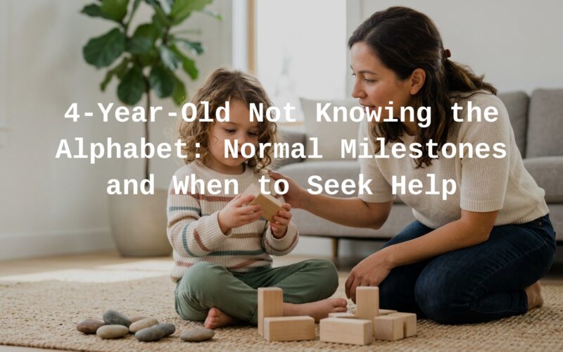 Is It Normal for a 4-Year-Old to Not Know Letters?