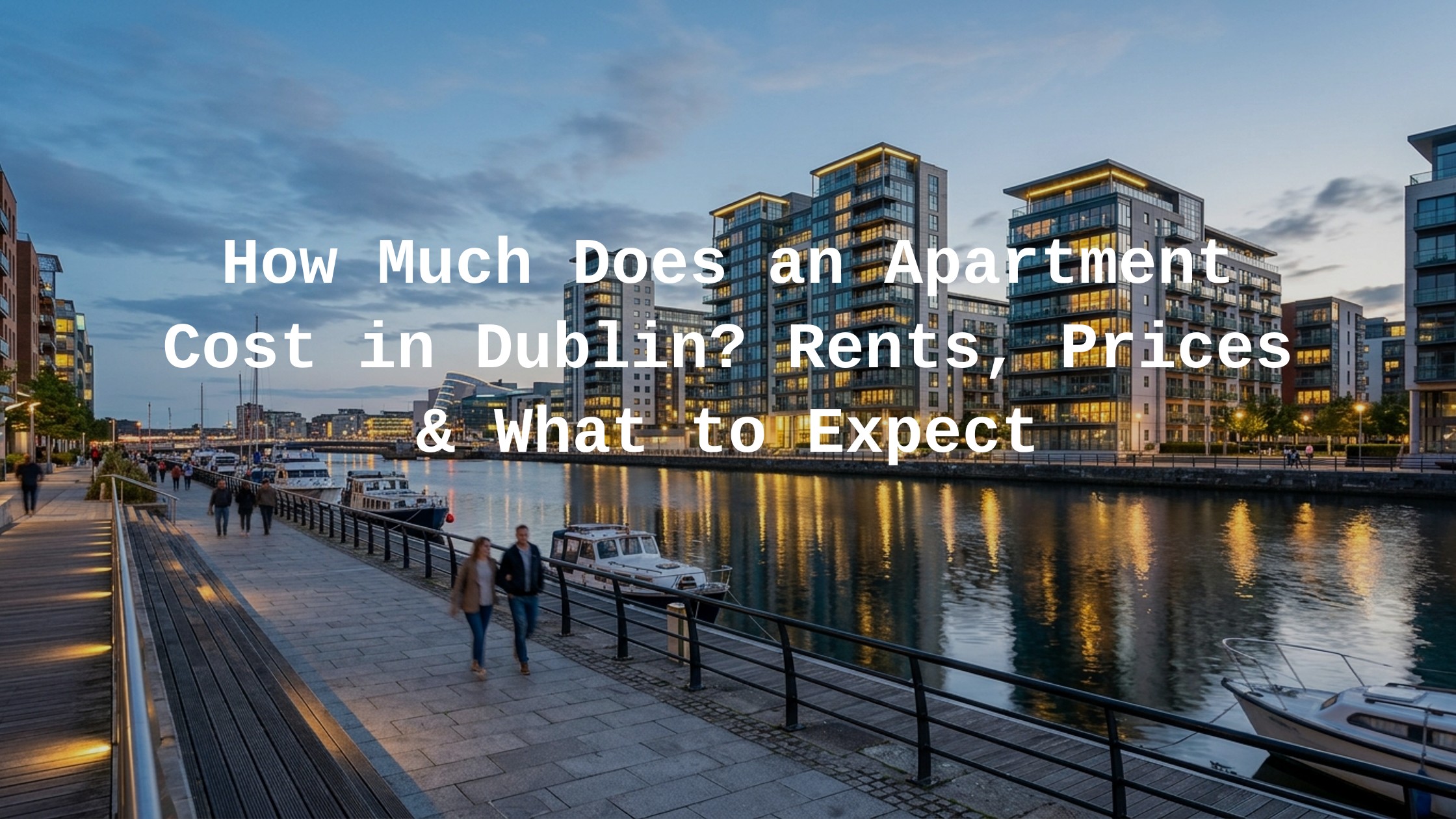 how much does an apartment cost in dublin